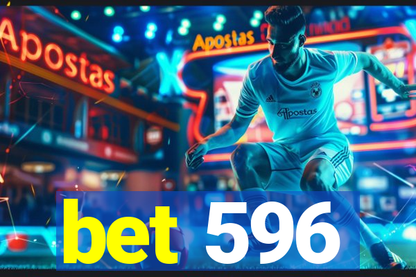 bet 596