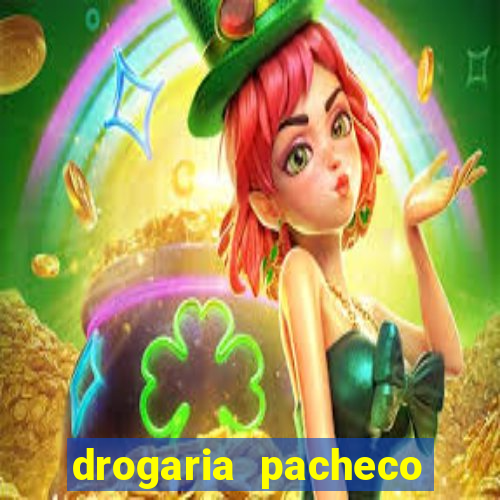 drogaria pacheco vila nova