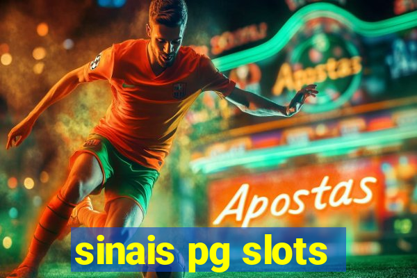 sinais pg slots