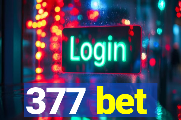 377 bet