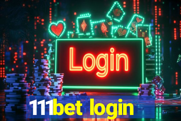 111bet login