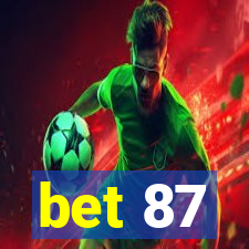 bet 87