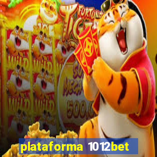 plataforma 1012bet