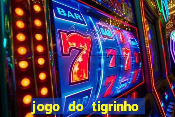 jogo do tigrinho que está pagando agora