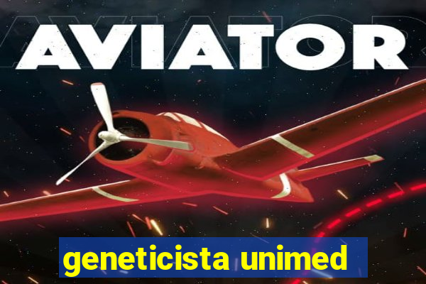 geneticista unimed