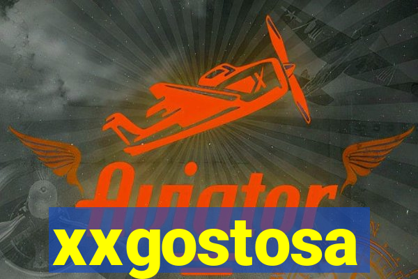 xxgostosa