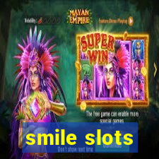 smile slots