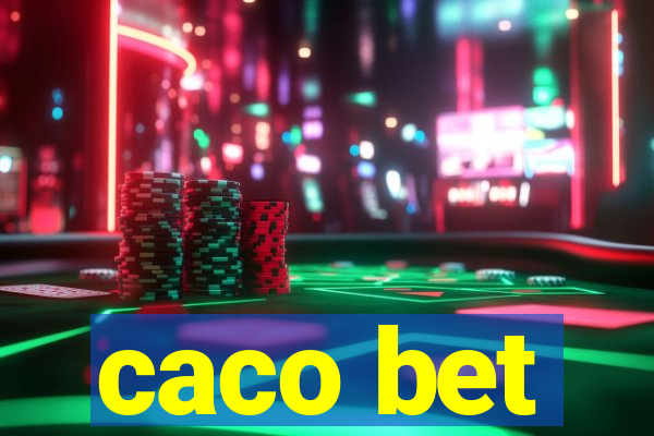 caco bet