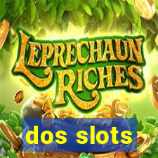 dos slots