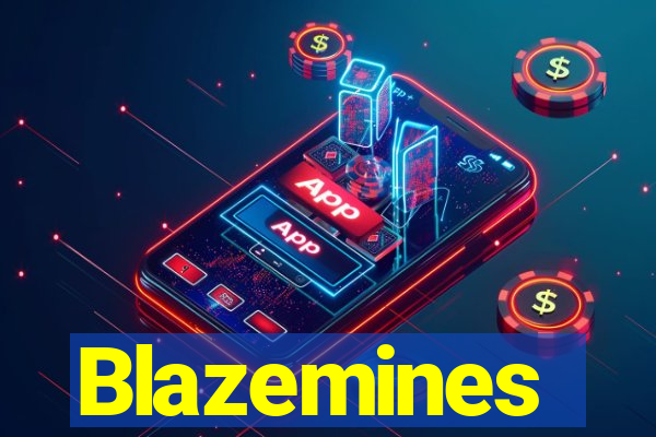 Blazemines