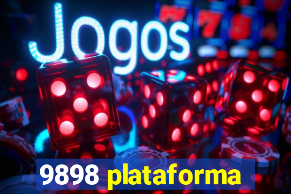 9898 plataforma