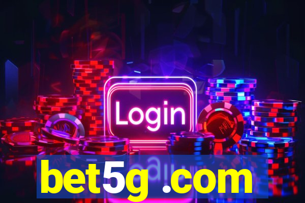 bet5g .com