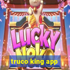 truco king app