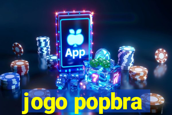 jogo popbra