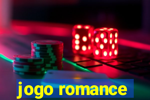 jogo romance