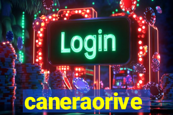 caneraorive