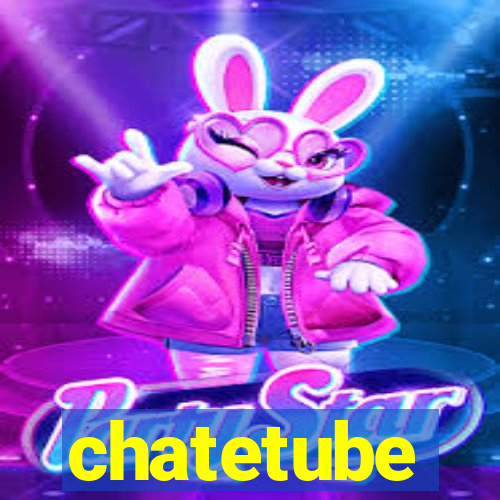 chatetube