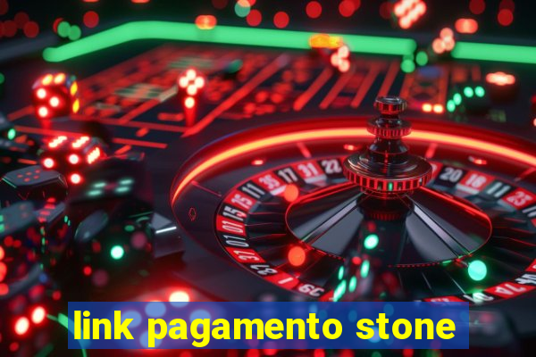 link pagamento stone