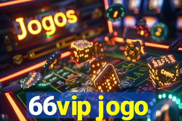 66vip jogo