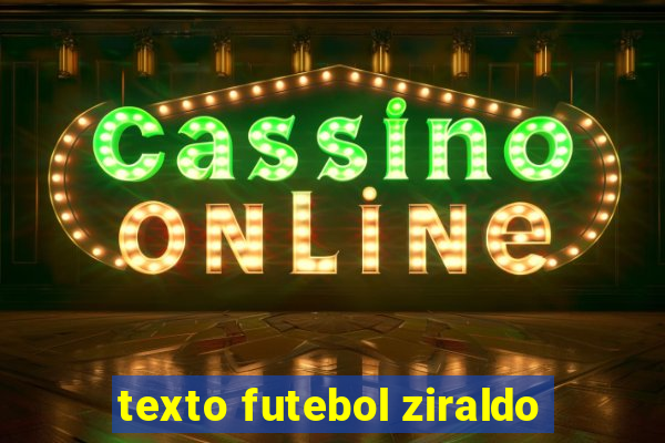 texto futebol ziraldo