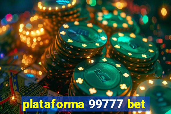 plataforma 99777 bet