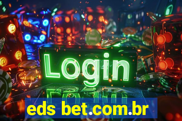 eds bet.com.br