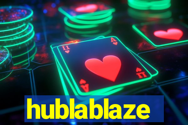 hublablaze