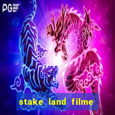 stake land filme completo dublado