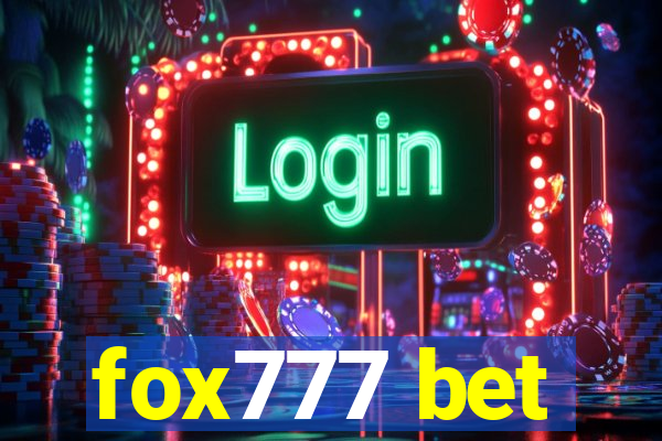 fox777 bet