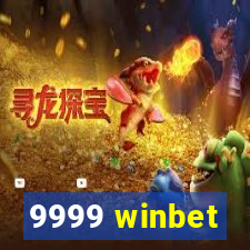 9999 winbet