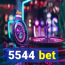 5544 bet