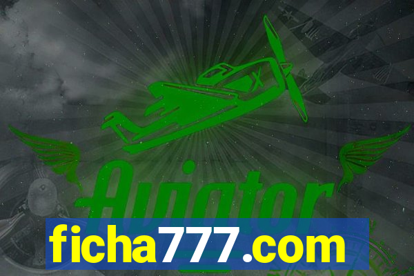 ficha777.com