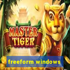 freeform windows