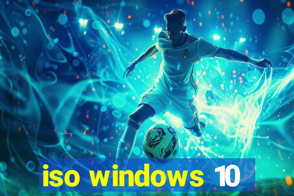 iso windows 10