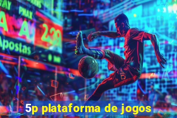 5p plataforma de jogos