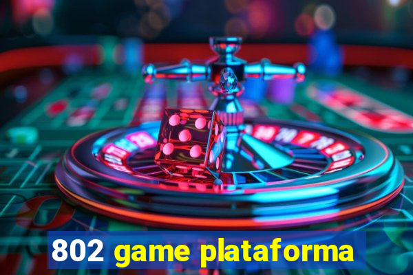 802 game plataforma