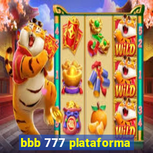 bbb 777 plataforma