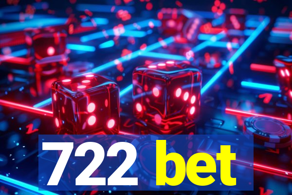 722 bet