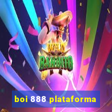 boi 888 plataforma