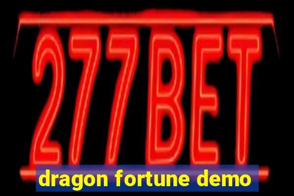 dragon fortune demo