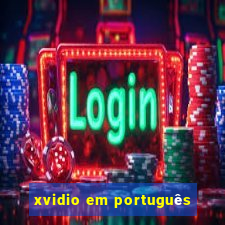 xvidio em português