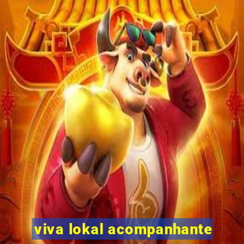 viva lokal acompanhante