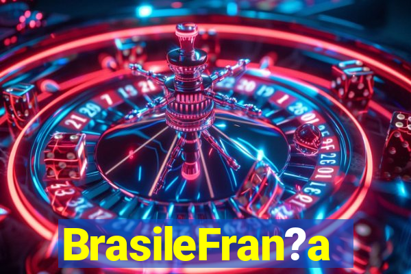 BrasileFran?a