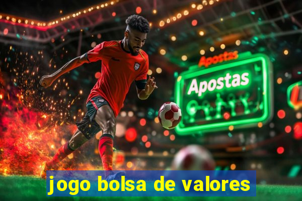 jogo bolsa de valores