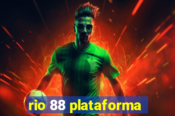 rio 88 plataforma