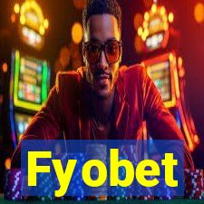 Fyobet