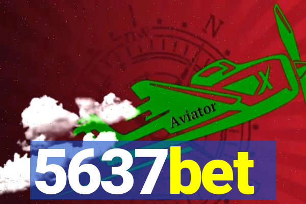 5637bet