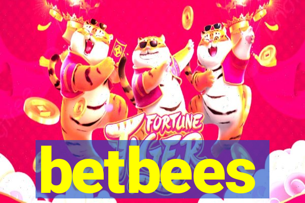 betbees