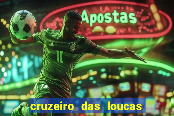 cruzeiro das loucas dublado torrent