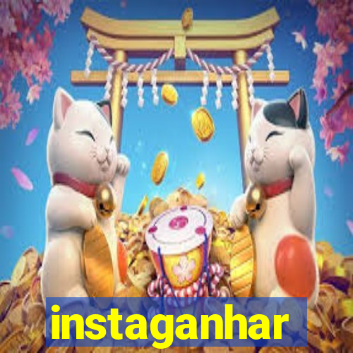 instaganhar